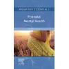 Midwifery Essentials: Perinatal Mental Health: Volume 9
