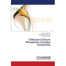 Chitosan-Calcium Phosphate Complex Composite