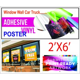 Avery 2' x 6' Custom Adhesive Vinyl Poster Window Wall Auto Truck Sign 24inch X 72inch