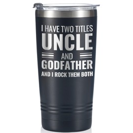 Onebttl Godfather Gifts from Godchild, 20oz Stainless Steel Insulated Travel Mug, Funny Gift Idea for the Best Godfather for Christmas, Birthday - I HAVE TOW TITLES UNCLE & GODFATHER
