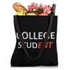 College Stud Funny Student Tote Bag