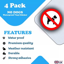 4 Pack No Dogs Allowed Round Sticker Signs - 85mm Waterproof Vinyl Window Stickers - For Shops & Public Places
