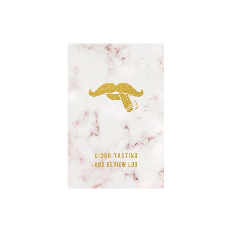 Cigar Tasting And Review Log: A Journal To Keep Track