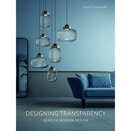 Designing Transparency: Glass in Modern Design