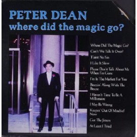 Where Did The Magic Go?: Peter Dean, Vinyl LP, Mes/7092