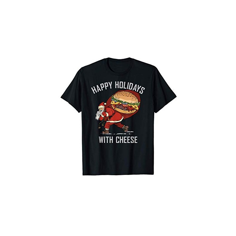 Happy Holiday with Cheese, Hamburger and Santa Claus T-Shirt