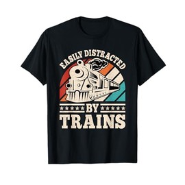 Easily Distracted By Trains Model Train Railroad Locomotive T-Shirt