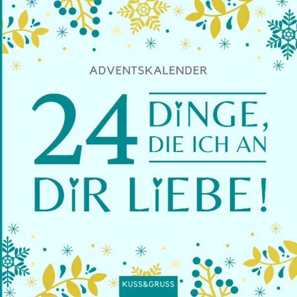 24 Dinge, die ich an dir liebe - Der persönliche