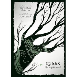 Speak: The Graphic Novel