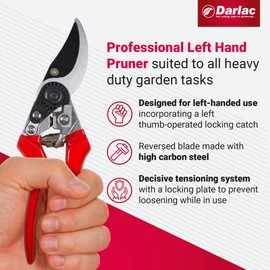 Darlac Professional Left Hand Pruner - Reversed Blade & Left Thumb Action Catch for Left-Handed Use - Razor Sharp SK5 High Carbon Steel Blade - Rust Resistant