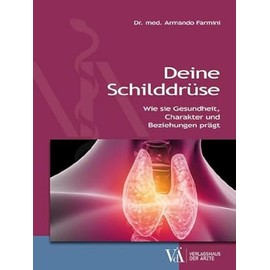Deine Schilddrüse: Wie sie Gesundheit, Charakter und Beziehungen prägt