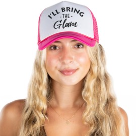 Funky Junque Funny Trucker Hats for Women - Foam Mesh Caps for Bachelorette Party Favors, Girls Trip & Weekend Gifts - I'll Bring The Glam - White/Hot Pink