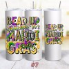 Handmade Mardi Gras 20 oz Tumbler 20oz Stainless Steel Tumbler
