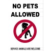 BUILDINGSIGNS.COM NO Pets Allowed Service Animals are Welcome Sign (Aluminium