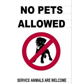 BUILDINGSIGNS.COM NO Pets Allowed Service Animals are Welcome Sign (Aluminium 7X10 ...-REF24-1027