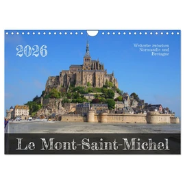 Le Mont-Saint-Michel - World Heritage Site Between Normandy and Brittany (Wall Calendar 2026 DIN A4 Landscape), CALVENDO Monthly Calendar: The Imposing Monastery Fortress in the Atlantic Ocean
