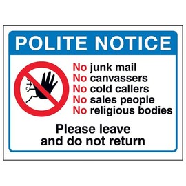 V Safety Polite Notice, No Junk Mail, No...Please Leave and Do Not Return 150 x 100 mm - 2mm Rigid Plastic Safety Sign