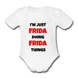 I'M JUST FRIDA DOING FRIDA THINGS Unique Baby Name Vest Grow Babygrow Bodysuit Customise Yourself Change the Name & Colour