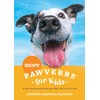 More Pawverbs for Kids