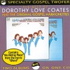 Dorothy Love Coates & the Original Gospel Harmonettes Vol.1& 2