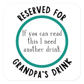 Manta Makes Grandad gifts ' a coaster reserved for Grandads drink ', Grandpa Grandad Gramps coaster, grandad birthday gifts, grandad fathers day christmas gifts (Grandpa)