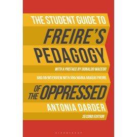 The Student Guide to Freire's 'Pedagogy of the Oppressed'
