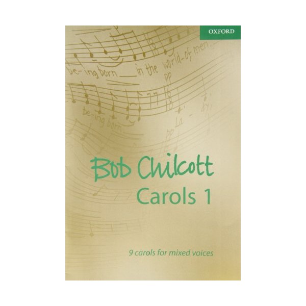 Bob Chilcott Carols: Vocal score (Composer Carol Collections)