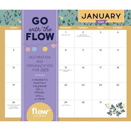 Go with the Flow: Inspiration and Organization for 2025: A Magnetic Monthly Calendar for a Fridge, Wall, or Desk