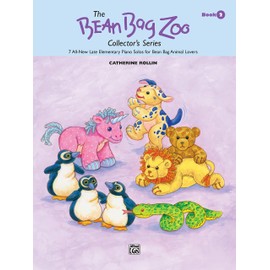 Bean Bag Zoo 2: 7 All-new Late Elementary Piano Solos for Bean Bag Animal Lovers