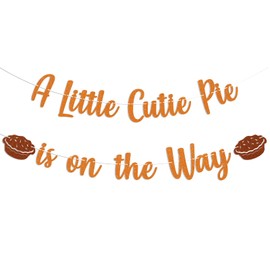 A Little Cutie Pie is on the Way Banner - Fall Pumpkin Pie Baby Shower Decor, Pie Theme Gender Reveal Party Decorations Orange Glitter