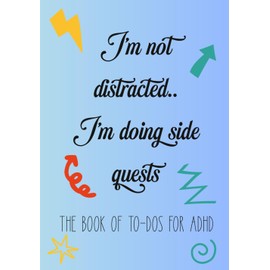 ADHD to-do list: Lined headed Notebook quirky adhd to-do list side quest