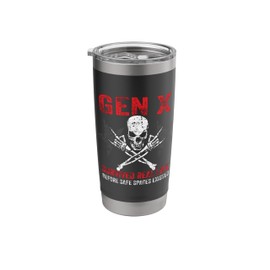 Generation X Survived Real Life for the Original Tough Crowd Stainless Steel Insulated Tumbler