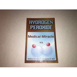 Hydrogen Peroxide - Medical Miracle
