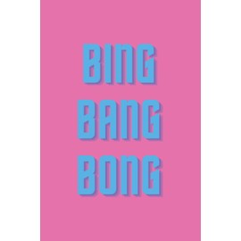 Bing Bang Bong Lined Notebook: U K Hun? Journal