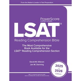 The PowerScore LSAT Reading Comprehension Bible 2025-2026: Self-Study Prep Strategies for the Reading Comprehension Section of the LSAT