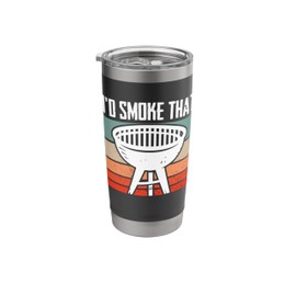 Id Smoke That Smoker Grill Barbecue Meat Grilling Stainless Steel Insulated Tumbler