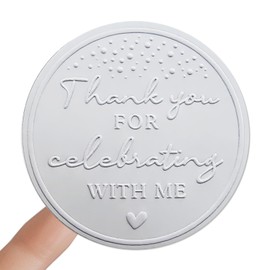 100 x Thank You Birthday Stickers Thanks For Celebrating With Me Labels Embossed Stickers Birthday Stickers Package Favor Stickers Birthday Raised Sticker Thank you Favor Tag (With Me)