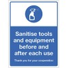 Disinfect tools and devices before and after use.