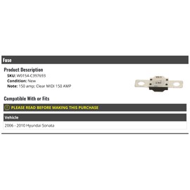 Marketplace Auto Parts Fuse Clear MIDI 150 Amp - Compatible with 2006-2010 Hyundai Sonata
