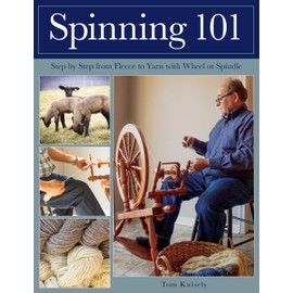 Spinning 101: Step by Step from Fleece to Yarn with Wheel or Spindle