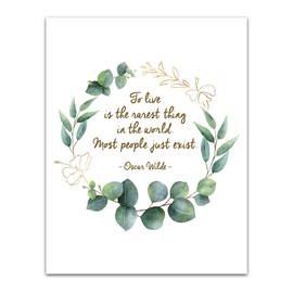 To Live is the Rarest Thing in the World. Oscar Wilde Quote Botanical Wall Art- Unframed 11 x 14 Print - Inspirational Gift for Family & Friends