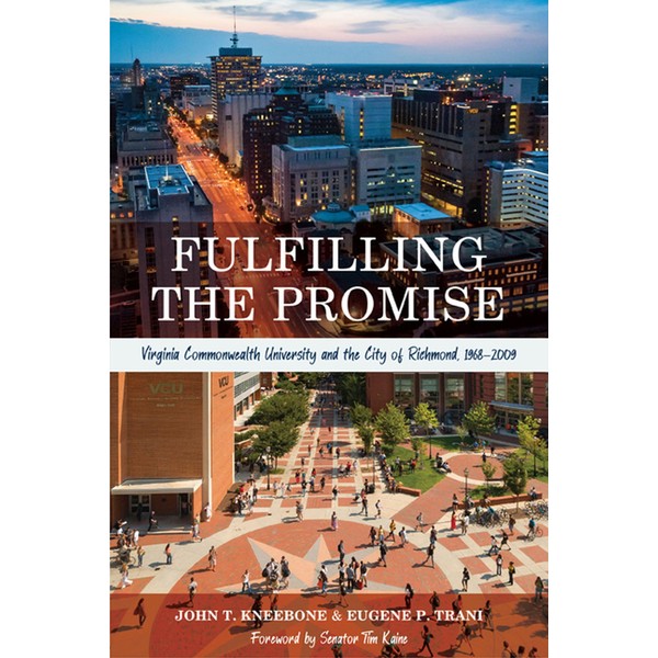 Fulfilling the Promise: Virginia Commonwealth University and the City of