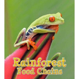 Rainforest Food Chains (Food Chains and Webs)