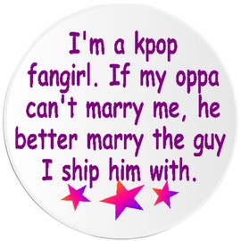 I'm A Kpop Fangirl - Circle Sticker Decal 3 Inch - K Pop Korean Music Fan