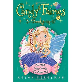 Candy Fairies 3-Books-in-1! #2: Cool Mint; Magic Hearts; The Sugar Ball