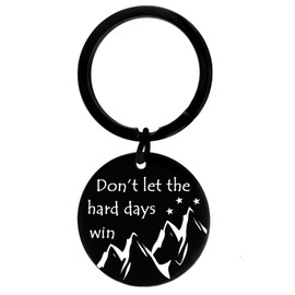 Nimteve Inspired Gift Inspirational Keychain Gifts for Women Men Friends Don't Let The Hard Days Win Merch