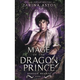 Mage of the Dragon Prince: Bonded Hearts #1