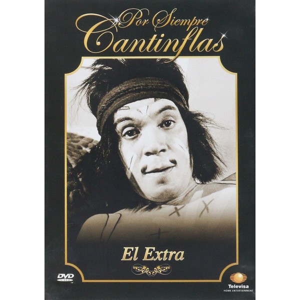 EL EXTRA-TELEVISA CANTINFLAS
