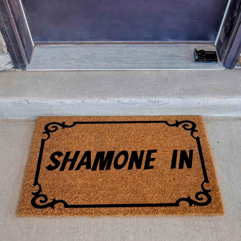 FNDMCTPS Funny Welcome Coir Doormat - Shamone in - Heavy-Duty
