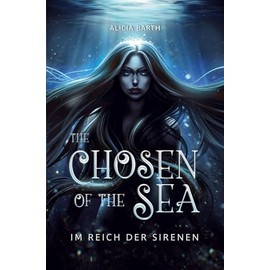 The Chosen of the Sea: Im Reich der Sirenen